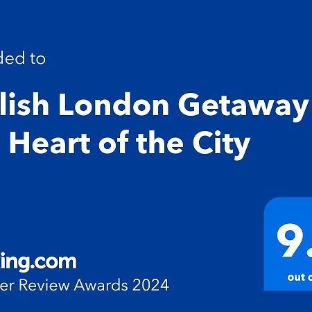 Stylish London Getaway In The Heart Of The City ภายนอก รูปภาพ